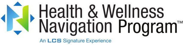 Health and Wellness Navigation Program, An LCS Signature Experience